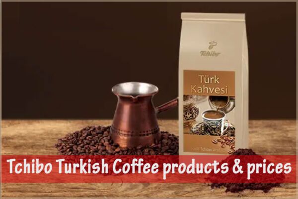 Tchibo Turkish Coffee products & prices